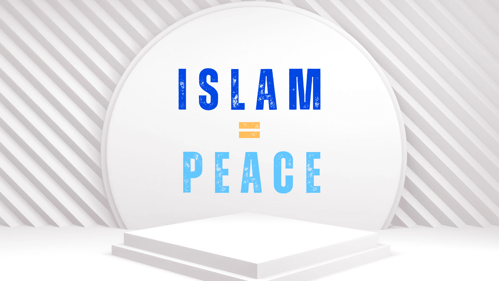 Understanding Islam: Which is the religion of peace.